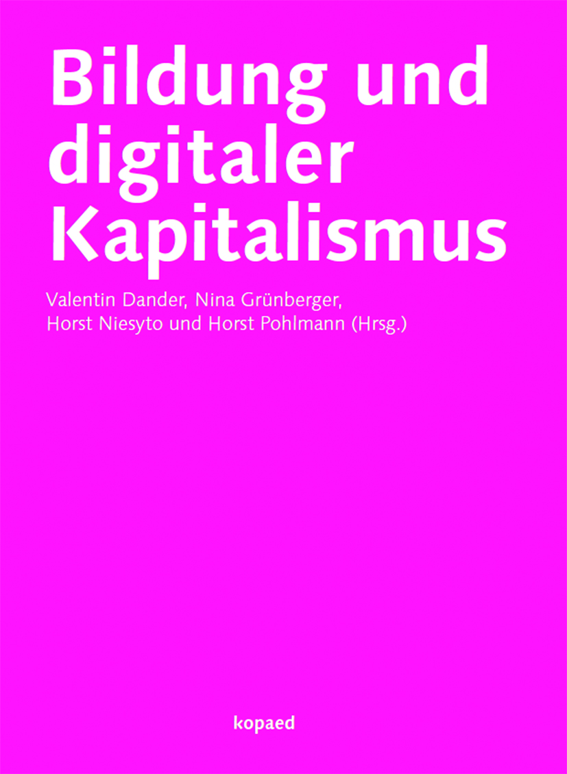 Sammelband der Initiative: „Bildung und digitaler Kapitalismus“ (kopaed 2024)